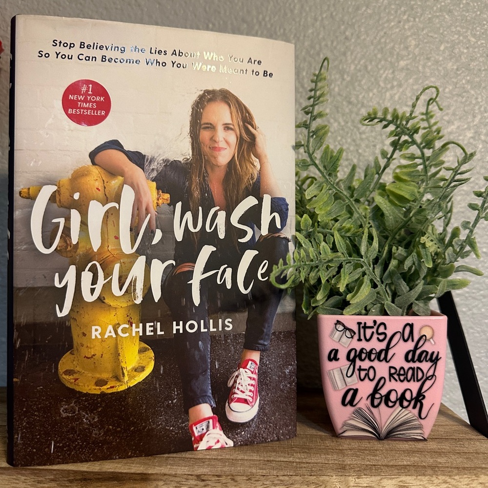 Girl, Wash Your Face Book by Rachel Hollis